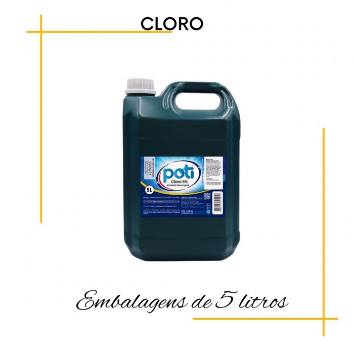 Cloro 5% -Limpeza pesada Embalagens de 1 e 5 LItros - Poty