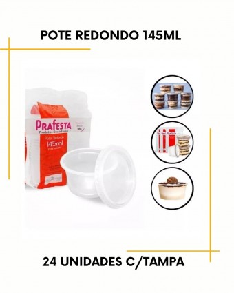 Pote redondo de 145ml c/24 unidades - descartável ( vai ao Freezer e Micro-ondas ) 