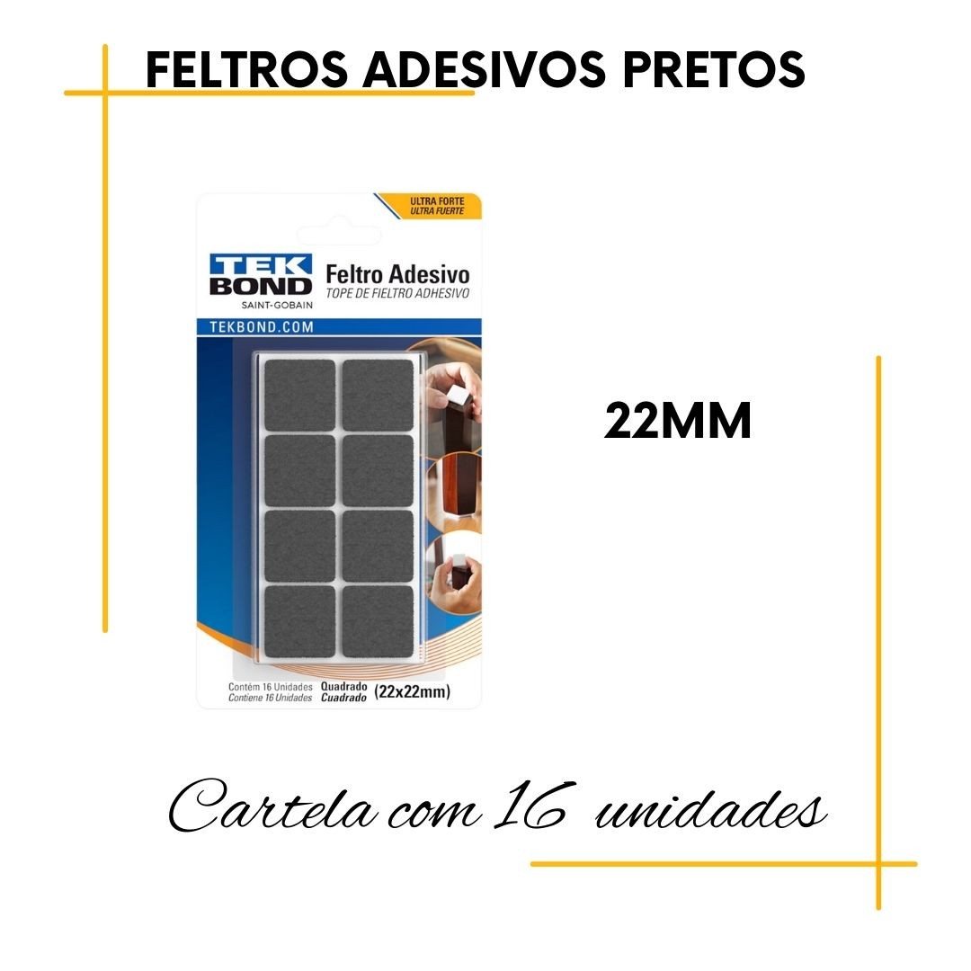 Feltros Adesivos Pretos
Alta qualidade e resistência, desenvolvidos para proteção contra riscos e batidas em pisos, móveis etc.
Embalagem com 16 unidades