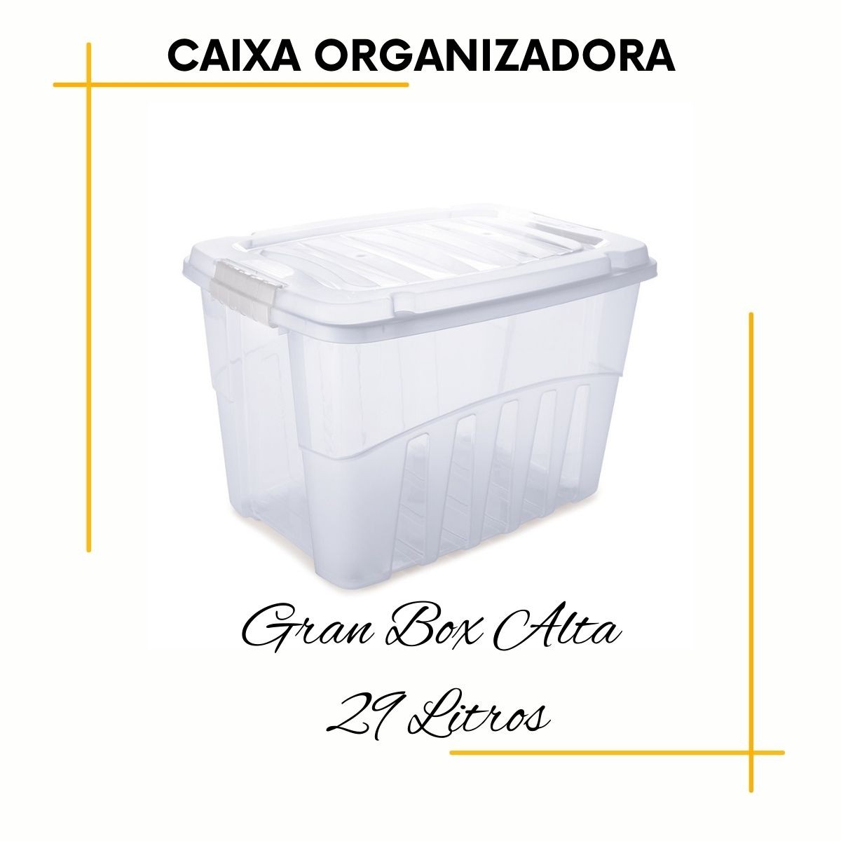  Medidas em centímetros (CxLxA): 45,7x32,6x28,0. Capacidade: 28 L.

- As caixas organizadoras Gran Box são aliadas essenciais para organização dos ambientes. Com elas, você pode setorizar armários, prateleiras e otimizar os espaços que preferir.

- A transparência facilita identificação do conteúdo. Uma dica que damos é: separe os itens por grupos de objetos (ferramentas, brinquedos, documentos ou itens de viagem, por exemplo). Isso facilita bastante na hora do manuseio.

- A tampa protege os itens e as travas laterais dão maior segurança ao fechamento. A tampa também possibilita o empilhamento dos organizadores.

- Fabricadas em polipropileno (PP). Atóxicas e livres de bisfenol-A. Elas são resistentes e duráveis.

Dimensões	(Comp x Larg x Alt): 45,7x32,6x28,0 cm
Volume :	28,0 l
